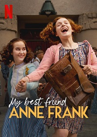 Anne Frank, Ma Meilleure Amie